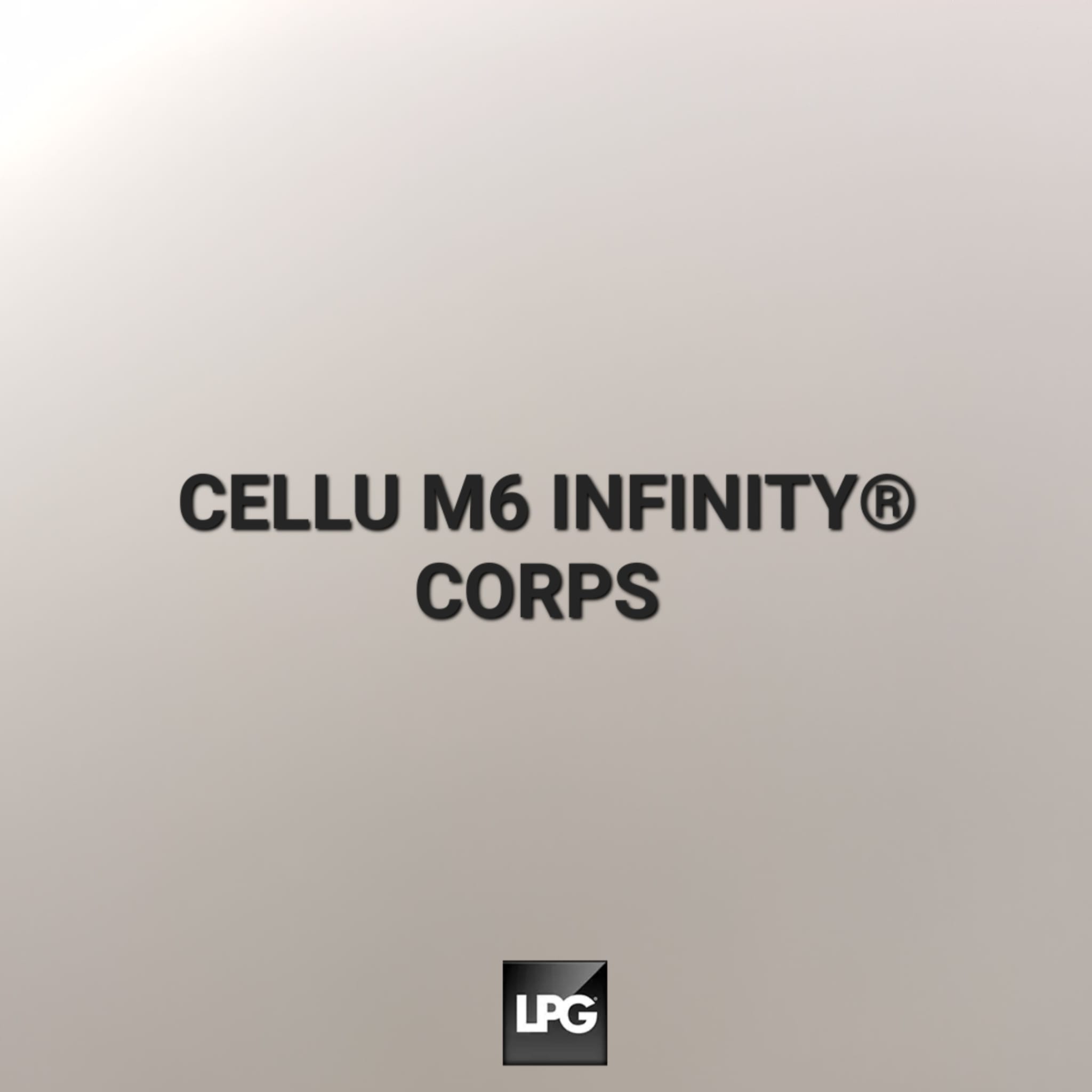 TARIFS CELLU M6 INFINITY® CORPS
