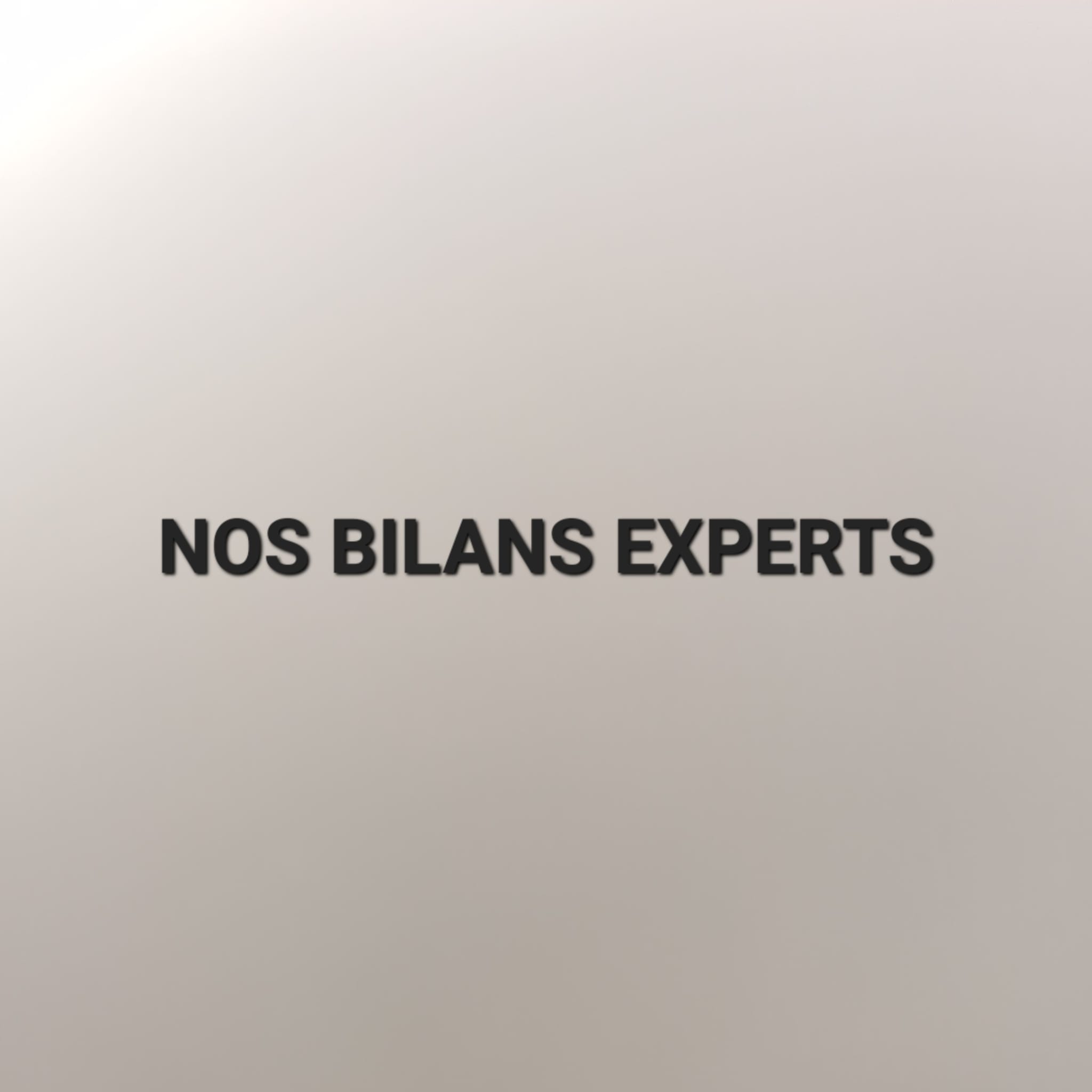 TARIFS NOS BILANS EXPERTS